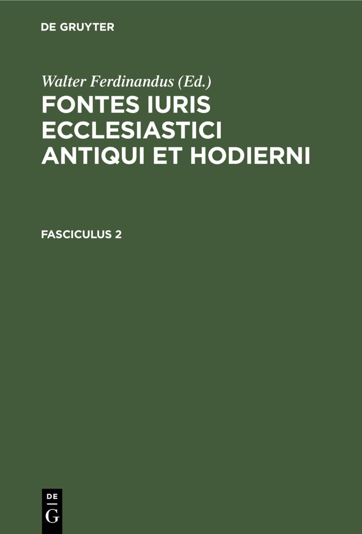 Fontes iuris ecclesiastici antiqui et hodierni. Fasciculus 2